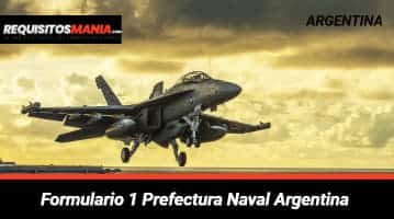 Formulario 1 Prefectura Naval Argentina 
