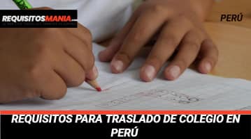 Requisitos para traslado de Colegio en Perú