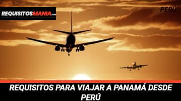 Requisitos para viajar a Panamá desde Perú