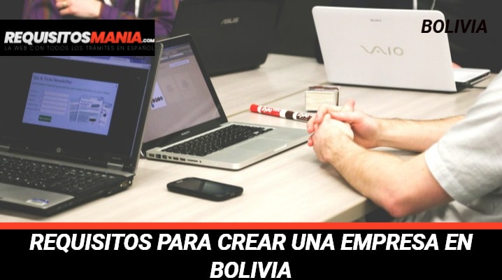 Requisitos para crear una empresa en Bolivia