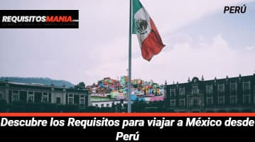 Requisitos para viajar a México 