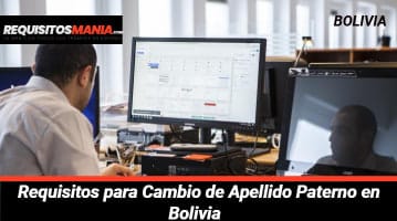 Requisitos para Cambio de Apellido Paterno en Bolivia 
