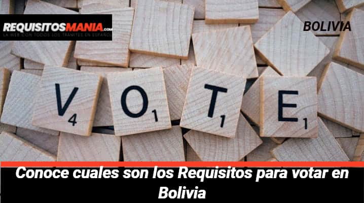 Requisitos para votar en Bolivia