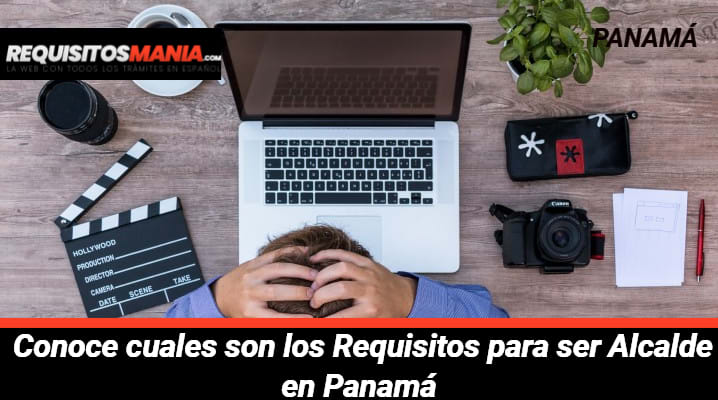 Requisitos para ser Alcalde en Panamá