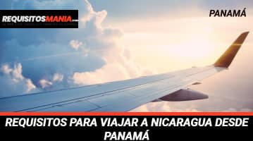 Requisitos para viajar a Nicaragua desde Panamá
