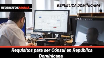 Requisitos para ser Cónsul en República Dominicana 