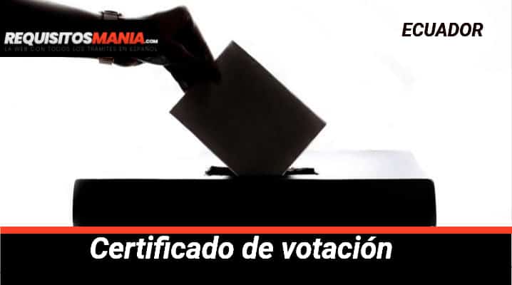 Certificado de votación 			