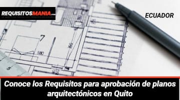 Requisitos para aprobación de planos arquitectónicos Quito 