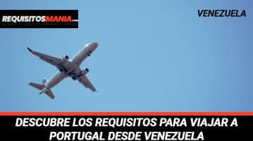 Requisitos para Viajar a Portugal desde Venezuela 