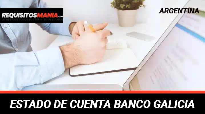 Estado de Cuenta Banco Galicia: Cómo consultarlo, qué es Banco Galicia y servicios que ofrece